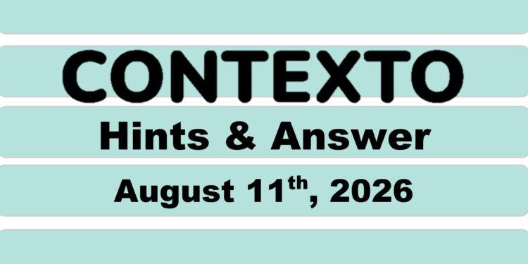 Daily Contexto 1423 - August 11th 2026
