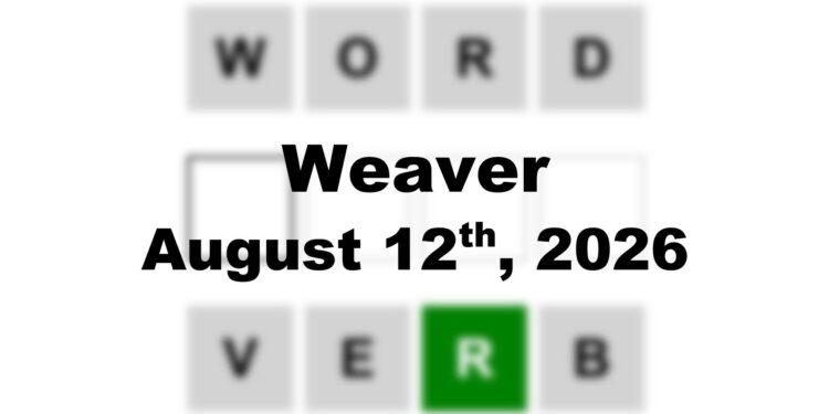 Weaver Answer - 12th August 2026