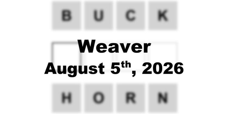 Weaver Answer - 5th August 2026