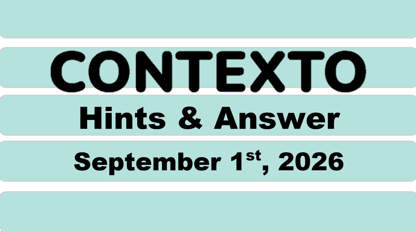 ‘Wordle’ Answer Today 1900 September 1st 2026 – Hints and Solution (9/1/26)