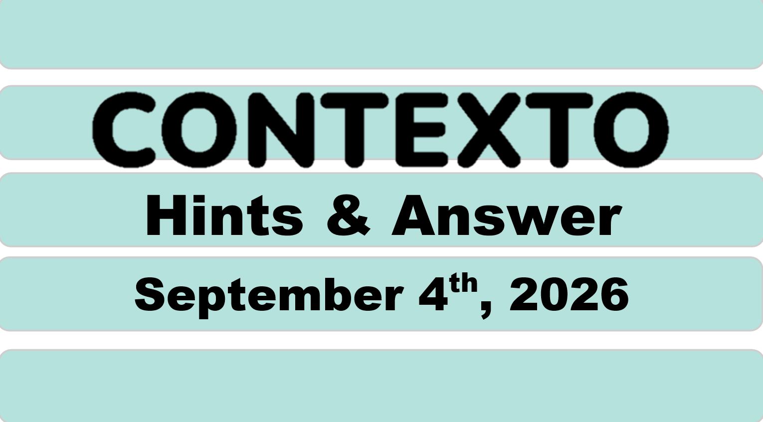 ‘Wordle’ Answer Today 1903 September 4th 2026 – Hints and Solution (9/4/26)