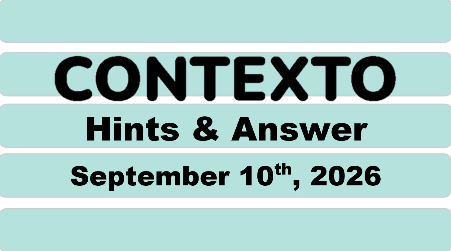 ‘Wordle’ Answer Today 1909 September 10th 2026 – Hints and Solution (9/10/26)