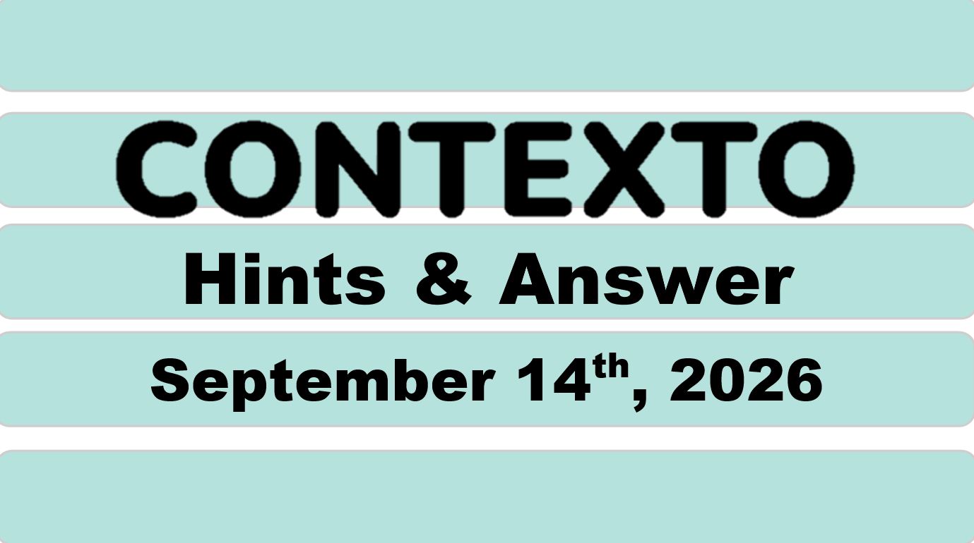 ‘Wordle’ Answer Today 1913 September 14th 2026 – Hints and Solution (9/14/26)