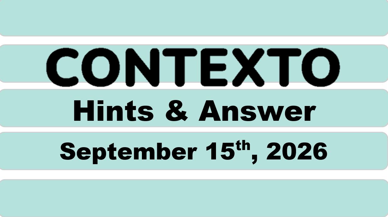 ‘Wordle’ Answer Today 1914 September 15th 2026 – Hints and Solution (9/15/26)