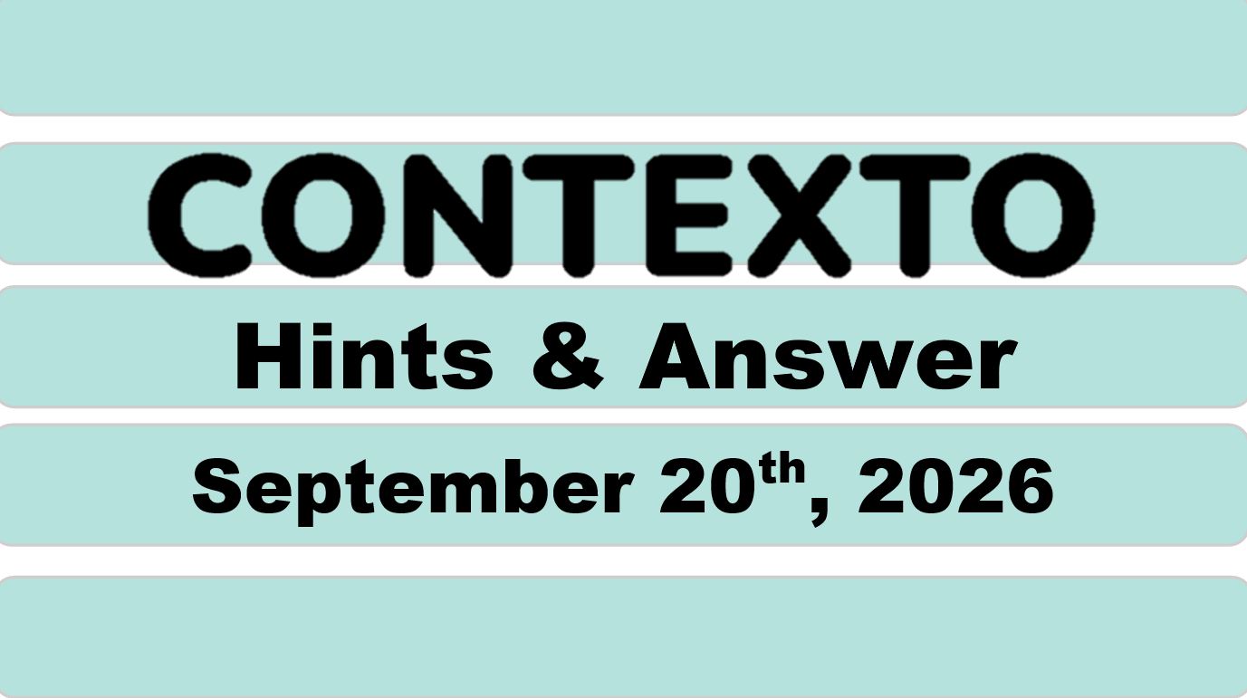 ‘Wordle’ Answer Today 1919 September 20th 2026 – Hints and Solution (9/20/26)