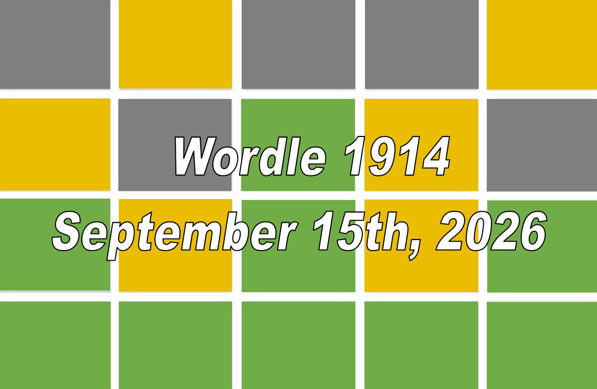 ‘Wordle’ Answer Today 1914 September 15th 2026 – Hints and Solution (9/15/26)